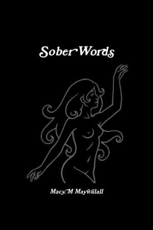 Sober Words de Macy Maywalall