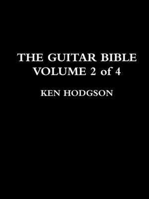 The Guitar Bible de Ken Hodgson