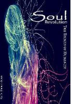 Soul Revolution - Trinity of Humanity de Shmuel Asher