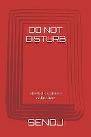 Do Not Disturb de Senoj