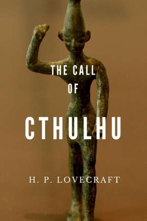 The Call of Cthulhu de H. P. Lovecraft