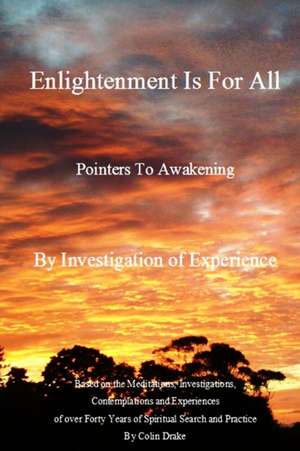 Enlightenment Is For All de Colin Drake