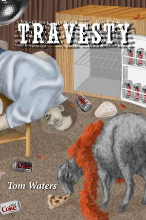 Travesty de Tom Waters