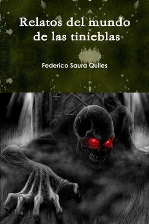 Relatos del mundo de las tinieblas de Federico Saura Quiles