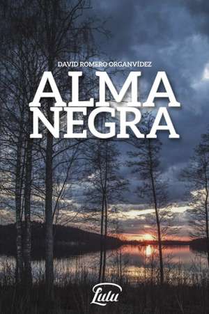 Alma negra de David Romero Organvídez