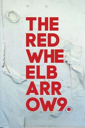 The Red Wheelbarrow 9 de Red Wheelbarrow Poets