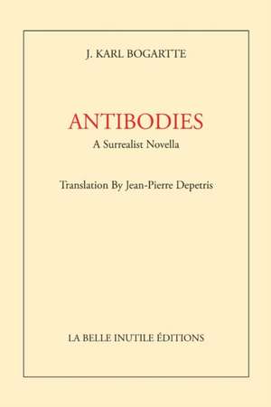 Antibodies de J. Karl Bogartte