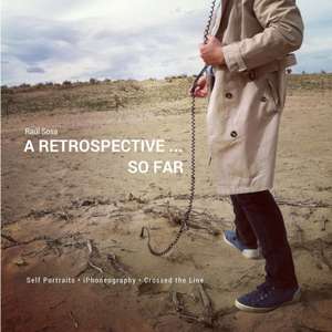 A Retrospective...So Far de Gregory Howell