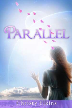 Parallel de Christy Elkins