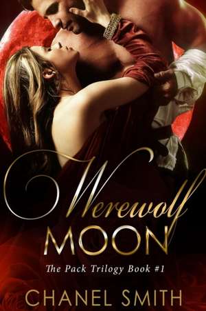 Werewolf Moon de Chanel Smith