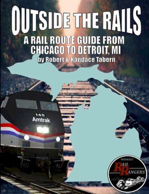 Outside the Rails de Robert Tabern