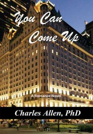 You Can Come Up de Dr Charles Allen