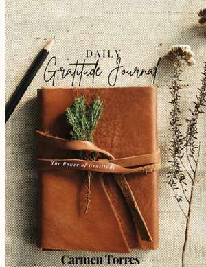 Daily Gratitude Journal de Carmen Torres