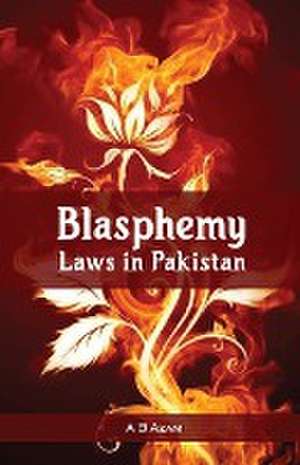 Blasphemy Laws in Pakistan de A B Azam