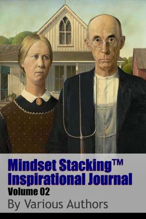 Mindset StackingTM Inspirational Journal Volume02 de Robert C. Worstell