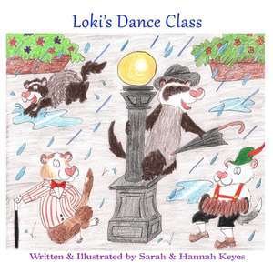 Loki's Dance Class de Sarah Keyes