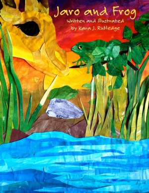Jaro and Frog de Kara Rutledge
