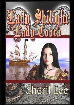 Lady Shilight - Lady Cobra de Sheril Lee