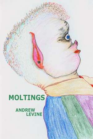 Moltings de Andrew Levine