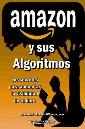 AMAZON y sus Algoritmos de Cesar Leo Marcus