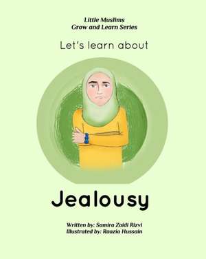 Let's learn about jealousy de Samira Zaidi Rizvi