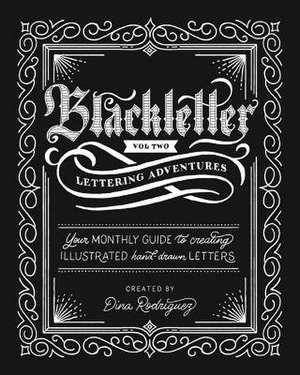 Vol 2 Blackletter Lettering Adventures de Dina Rodriguez