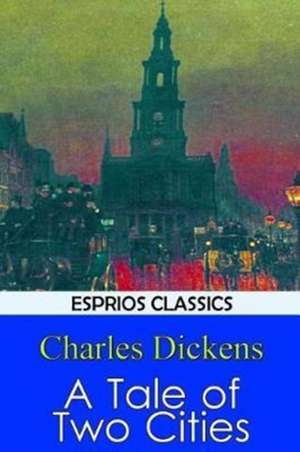 A Tale of Two Cities de Charles Dickens