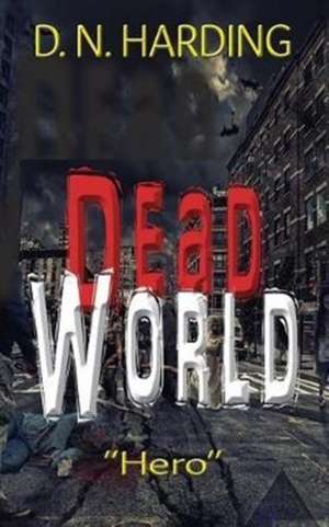 Harding, D: Dead World