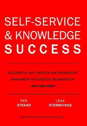 Self-Service & Knowledge Success de Per Strand