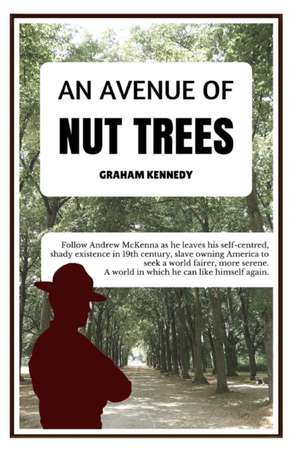 An Avenue of Nut Trees de Graham Kennedy