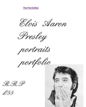 Elvis Aaron Presley Portrait Portfolio First Edition Includes a Stunning Graceland Portrait de Nash Network