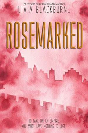 Rosemarked de Livia Blackburne