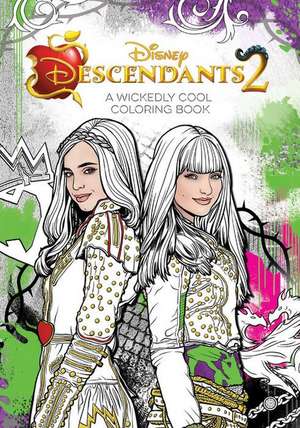 Descendants 2 A Wickedly Cool Coloring Book de Disney Book Group