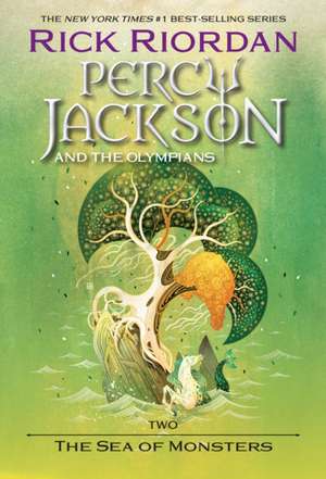 Percy Jackson and the Olympians, Book Two: The Sea of Monsters de Rick Riordan