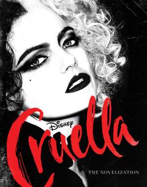 Cruella Live Action Novelization de Elizabeth Rudnick