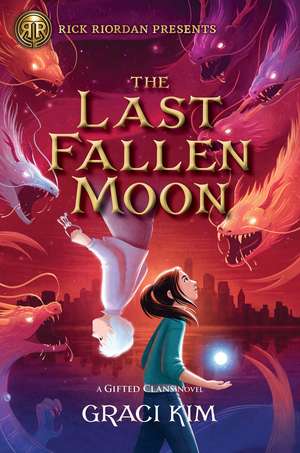 The Last Fallen Moon: A Gifted Clans Novel de Graci Kim