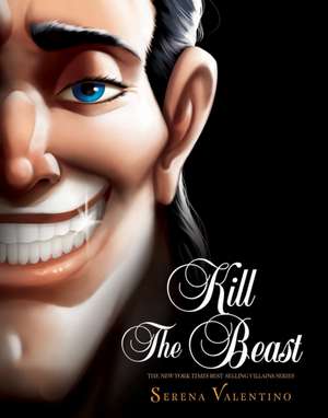 Kill the Beast de Serena Valentino