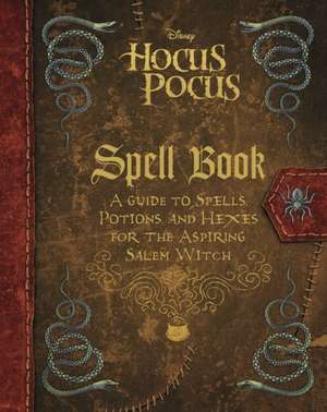 The Hocus Pocus Spell Book de Eric Geron