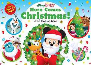 Disney Baby: Here Comes Christmas! de Disney Books