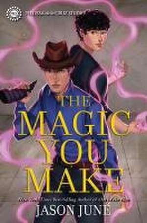 The Magic You Make de Jason June