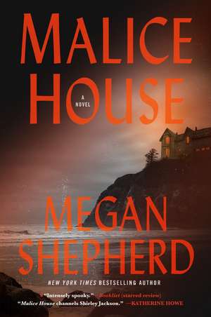 Malice House de Megan Shepherd