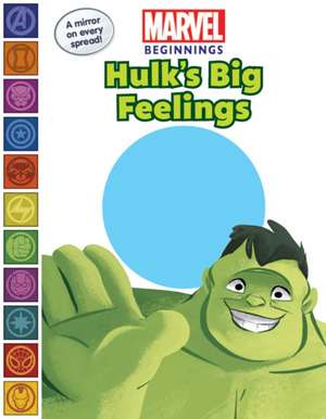 Marvel Beginnings: Hulk's Big Feelings de Steve Behling