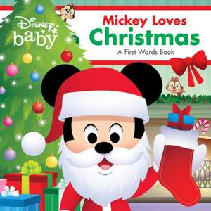 Disney Baby: Mickey Loves Christmas de Disney Books