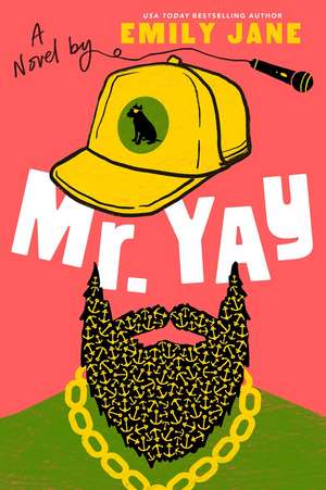 Mr. Yay de Emily Jane
