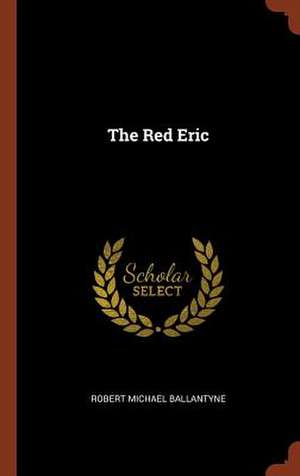 The Red Eric de Robert Michael Ballantyne