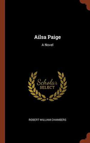 Ailsa Paige de Robert William Chambers