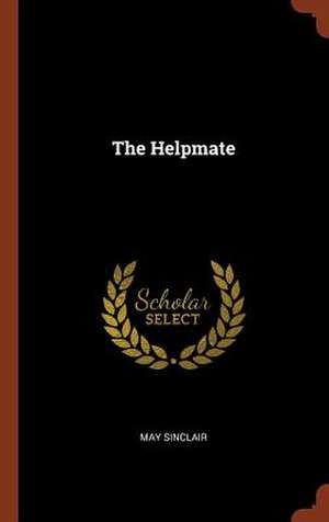 The Helpmate de May Sinclair