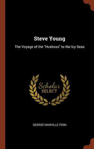 Steve Young de George Manville Fenn