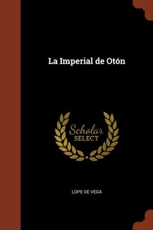 La Imperial de Otón de Lope De Vega