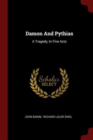 Damon and Pythias de John Banim